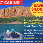 Final 2 Cabins Deal for Waterfall Season - Kimberley Cruise 2026