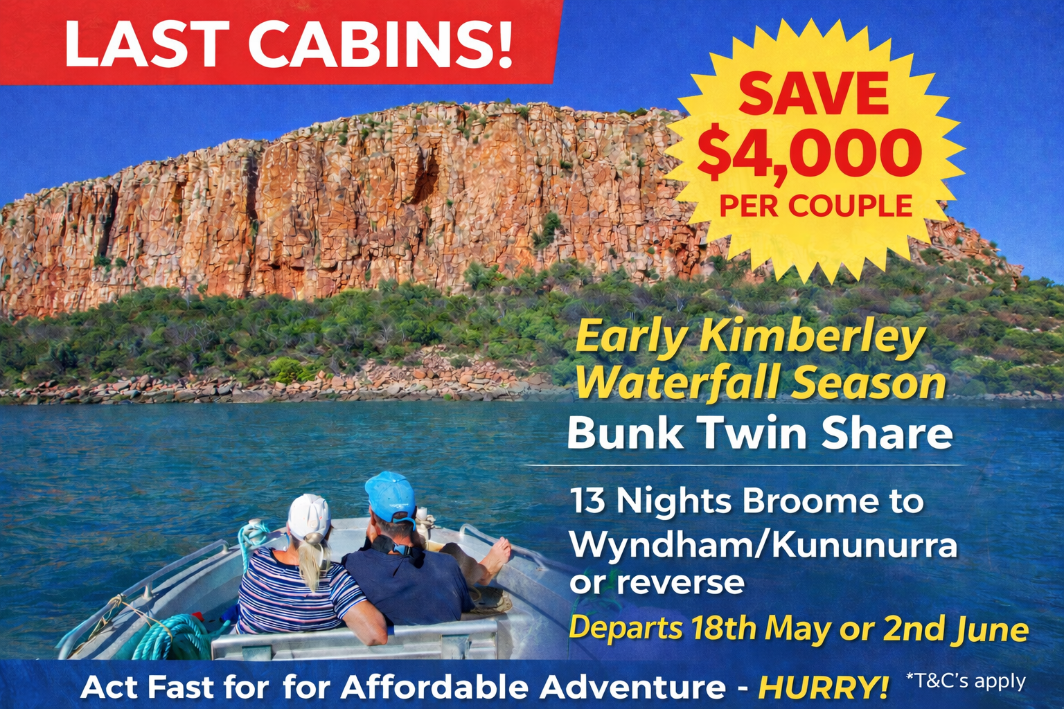 Final 2 Cabins Deal for Waterfall Season - Kimberley Cruise 2026
